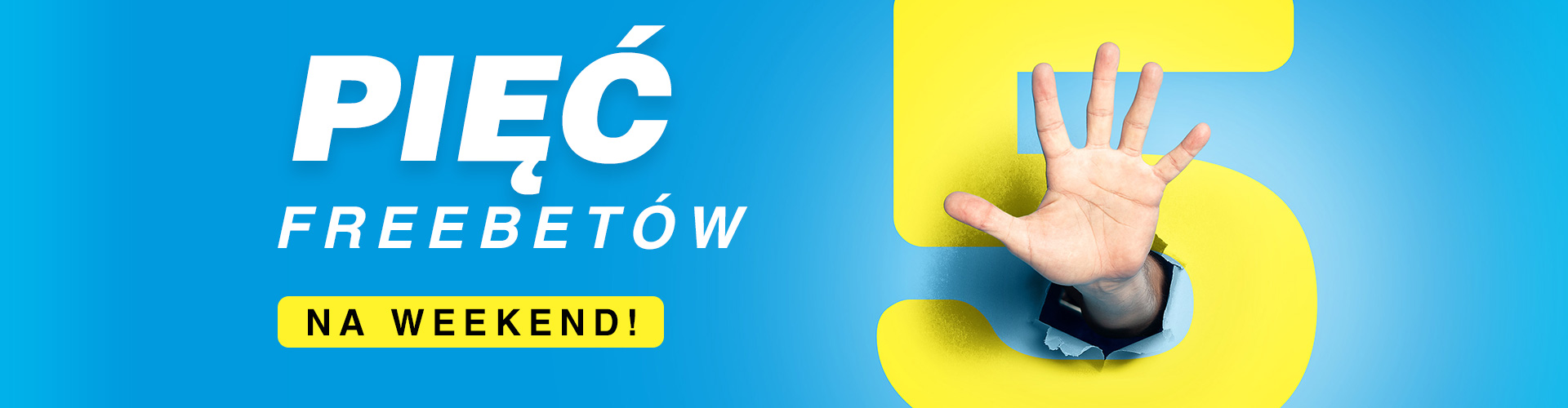 Odbierz nawet 5 Freebetów za swoje zakłady na weekend!