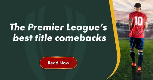 The EPL's best title comebacks