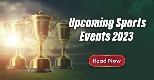 Upcoming Sports Events 2023