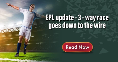 EPL update- 3-way race goes down to the wire