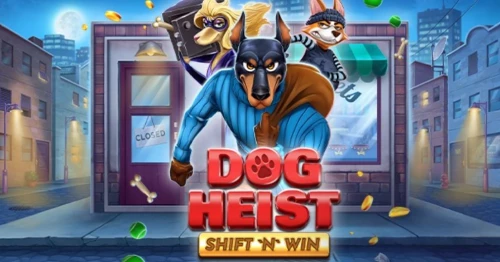 Dog Heist Shift ‘N’ Win Slot Review