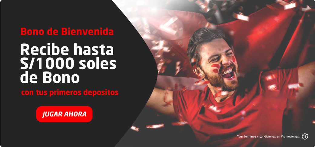 GANA HASTA S/1000 SOLES BONO BIENVENIDA