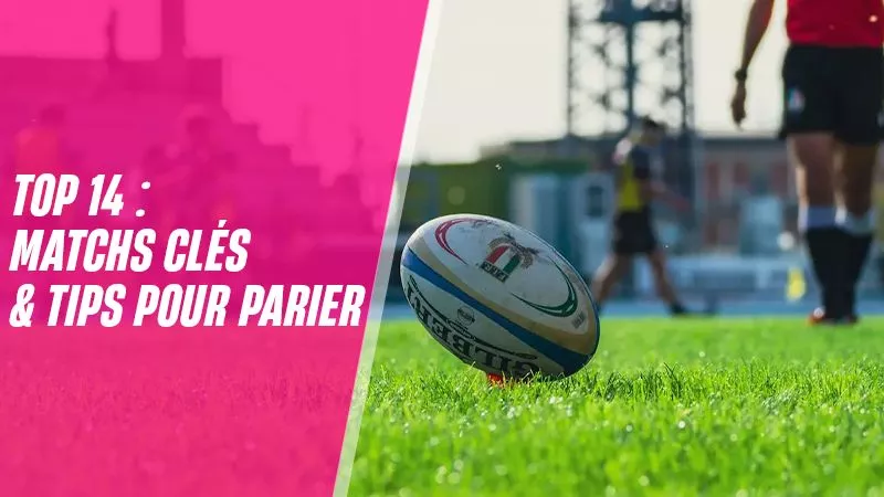 10834-conseils-de-parier-pour-le-top-14-2025-1-17483434944361.jpg